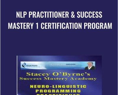 Stacey OByrne NLP Master Practitioner and Success Mastery 1 Certification Program – Stacey OByrne