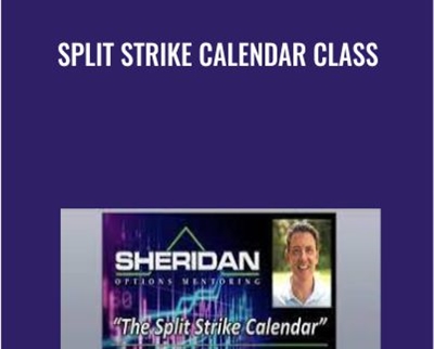 Split Strike Calendar Class – Sheridan Mentoring