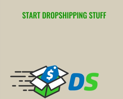 Start Dropshipping Stuff – James Holt
