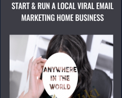 Start and Run a Local Viral Email Marketing Home Business – Chris Towland