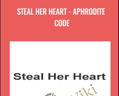 Steal Her Heart-Aphrodite Code – Justice Donnelly