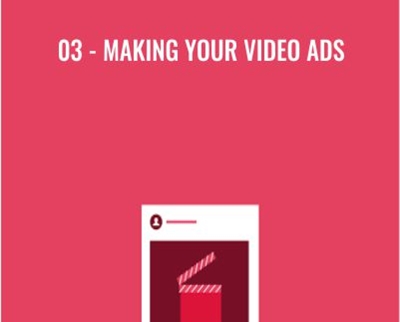 03-Making Your Video Ads – Anonymously
