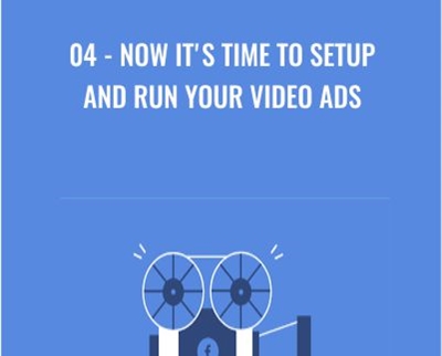 04-Now It’s Time To Setup and Run Your Video Ads – Anonymously