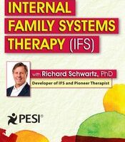 Richard C. Schwartz – Internal Family Systems Therapy (IFS) -2-Day Experiential Workshop