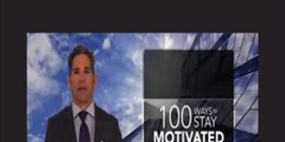 Grant Cardone – 100 Ways to Stay Motivated