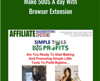 Make 500$ A day With Browser Extension – The Easy Profit Ever