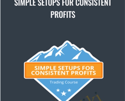 Simple Setups For Consistent Profits – Base Camp Trading