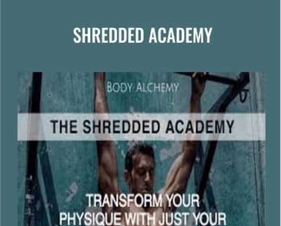 Shredded Academy – Body Alchemy