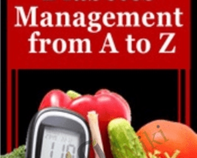 Diabetes Management from A to Z – Marlisa Brown and Sandra L. Kimball