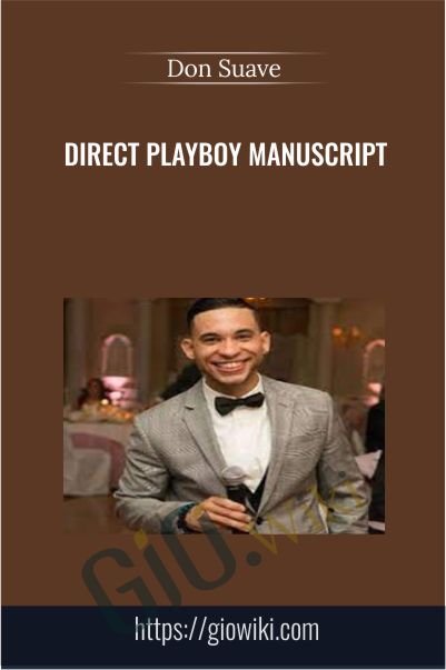 Direct Playboy Manuscript – Don Suave