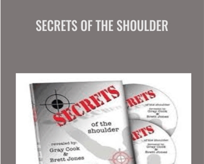 Secrets Of the Shoulder – Gray Cook