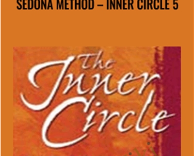 Sedona Method-Inner Circle 5 – Hale Dwoskin