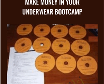 Make Money In Your Underwear Bootcamp – Jeff Paul