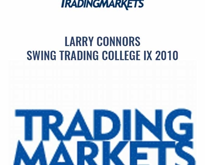 Swing Trading College IX 2010 – Larry Connors