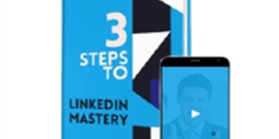 3 Steps To LinkedIn Mastery – Michelle Shakeshaft – LinkedIn Training: Linkfluencer