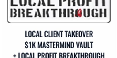 Mastermind Vaul – Local Client Takeover $1K Mastermind Vault + Local Profit Breakthrough