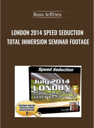 London 2014 Speed Seduction Total Immersion Seminar Footage – Ross Jeffries