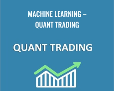 Machine Learning-Quant Trading – Loonycorn