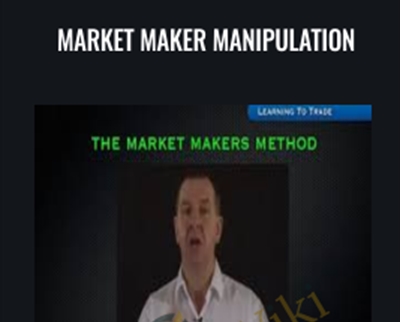 Market Maker Manipulation – Martin Cole