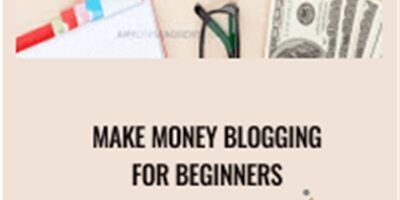 Alex Nerney and Lauren McManus – Make Money Blogging for Beginners