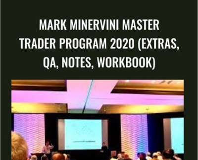 Mark Minervini Master Trader Program 2020 (Extras
