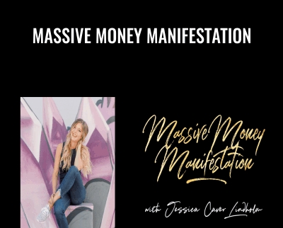 Massive Money Manifestation – Jessica Caver Lindholm