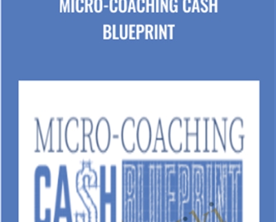 Micro-Coaching Cash Blueprint course – Ray Higdon