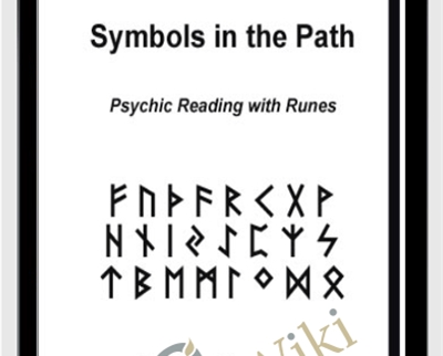 Symbols in the Path: Psychic Readings with Runes – Millard Longman