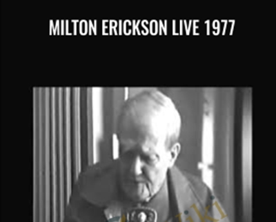 Milton Erickson Live 1977 – Milton Erickson