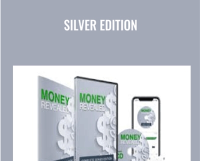 Silver Edition – Money Revealed