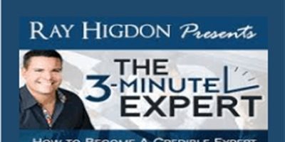 Ray Higdon – The 3-Minute Expert