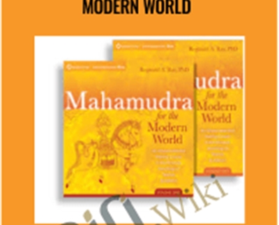 Mahamudra for the Modern World – Reginald A Ray