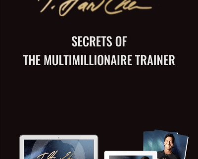 Secrets Of The MultiMillionaire Trainer – T. Harv Eker