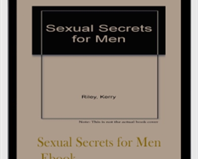 Sexual Secrets for Men Ebook – Kerry and Diane Riley