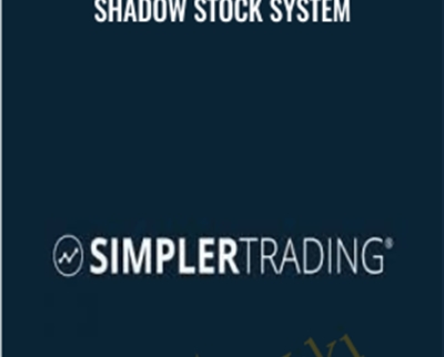 Shadow Stock System – Simpler Trading