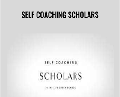 Self Coaching Scholars – The Life Coach School