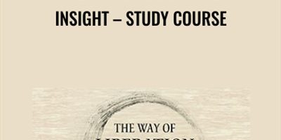 The Way Of Liberating Insight-Study Course
