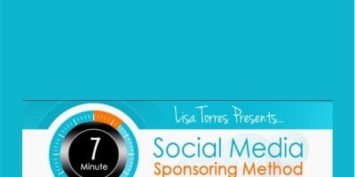 Lisa Torres – 7 Minute Social Media Sponsoring Method