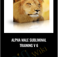 Subliminal Shop – Alpha Male Subliminal Training V 6