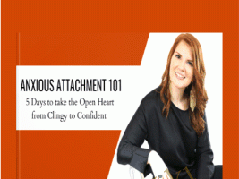Briana MacWilliam – Anxious Attachment 101