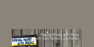 Randy Chertkow and Jason Feehan – Making Money with Music