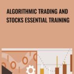 Michael McDonald – Algorithmic Trading and Stocks Essential Training