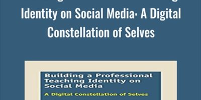 Janine S. Davis – Building a Professional Teaching Identity on Social Media-A Digital Constellation of Selves