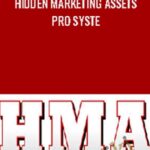 Michael Senoff – Hidden Marketing Assets Pro Syste