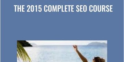 The 2015 Complete SEO Course – How I Hit 1 On Google