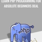 EDUmobile Academy – Learn PHP Programming for Absolute Beginners Deal