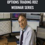 Charles Cottle (The Risk Doctor) – Options Trading RD2 Webinar Series