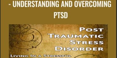 Jef Gazley – PTSD: Living In a Stressful World-Understanding and Overcoming PTSD