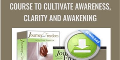Craig Hamilton – Journey Into Freedom: The Essential Meditation Course to Cultivate Awareness, Clarity and Awakening