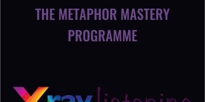 Judy Rees – X-Ray Listener -The Metaphor Mastery Programme